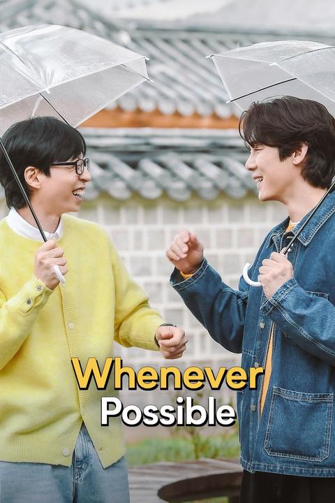 Whenever Possible Sezon 1