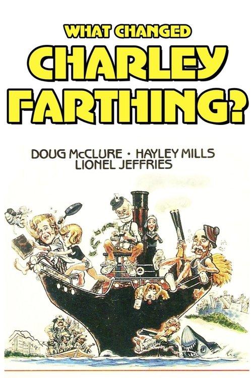What Changed Charley Farthing? film afişi