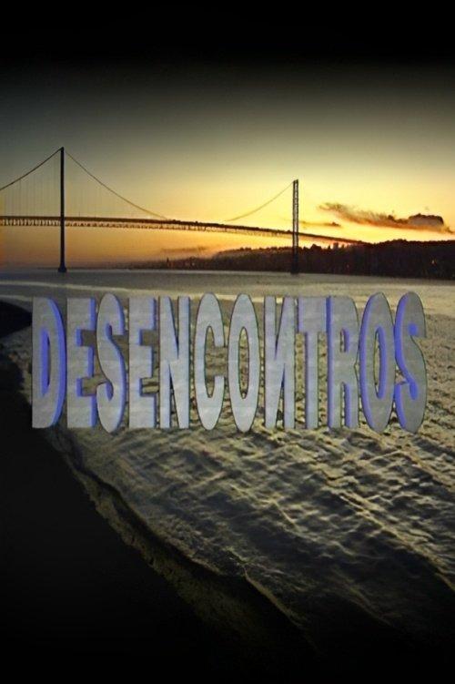 Desencontros dizi afişi