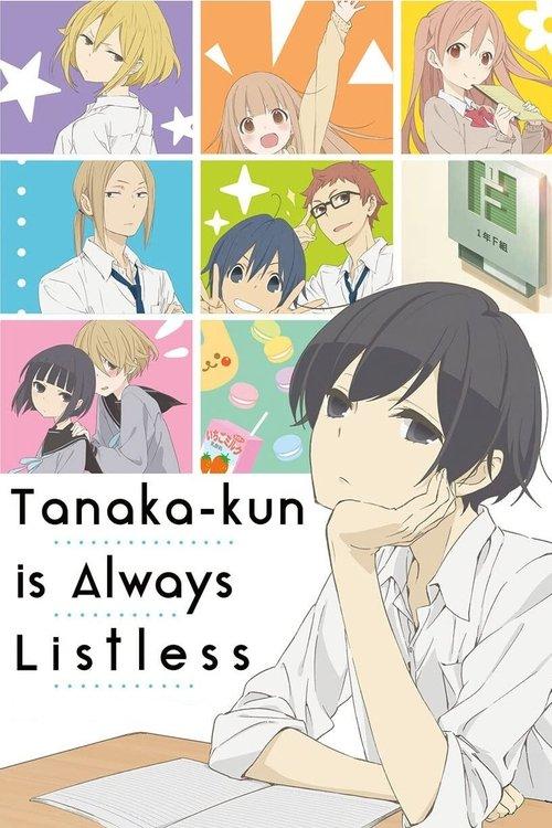 Tanaka-kun Is Always Listless dizi afişi