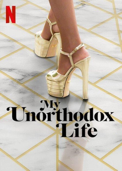 My Unorthodox Life dizi afişi
