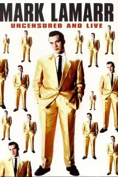 Mark Lamarr: Uncensored And Live film afişi