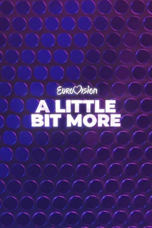 Eurovision... A Little Bit More dizi afişi