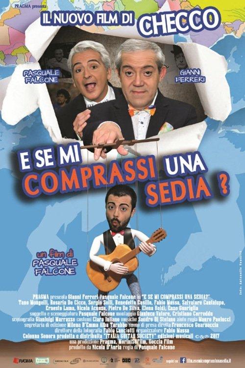E se mi comprassi una sedia? film afişi