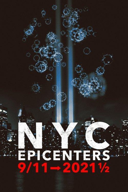 NYC Epicenters 9/11➔2021½ dizi afişi