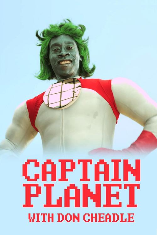 Captain Planet with Don Cheadle film afişi
