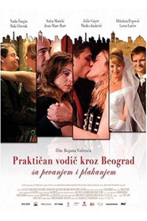 Practical Guide to Belgrade with Singing and Crying film afişi