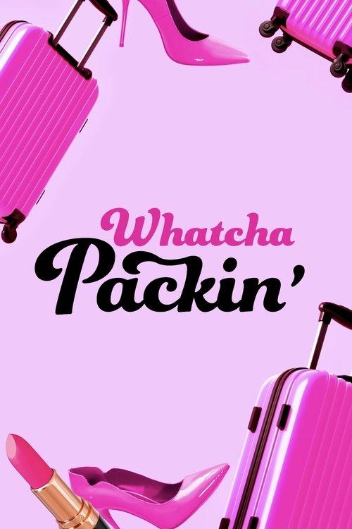 Whatcha Packin' dizi afişi