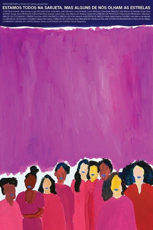 We Are All in the Gutter, But Some of Us Are Looking at the Stars film afişi