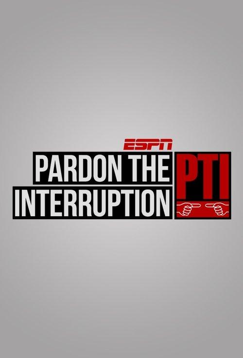 Pardon the Interruption dizi afişi
