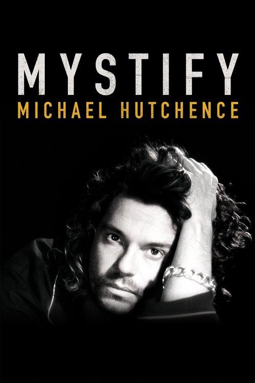 Mystify: Michael Hutchence film afişi