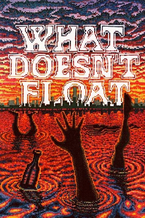 What Doesn't Float film afişi