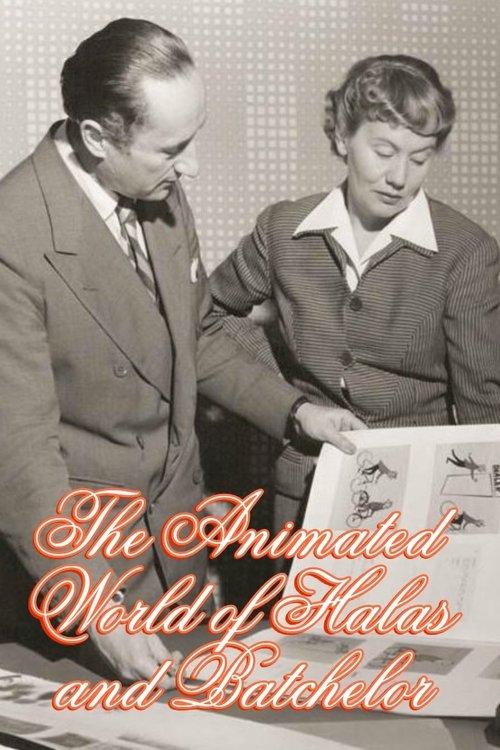 The Animated World of Halas and Batchelor film afişi