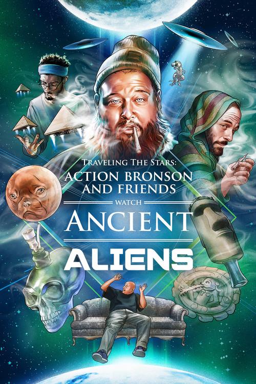 Action Bronson and Friends Watch Ancient Aliens dizi afişi