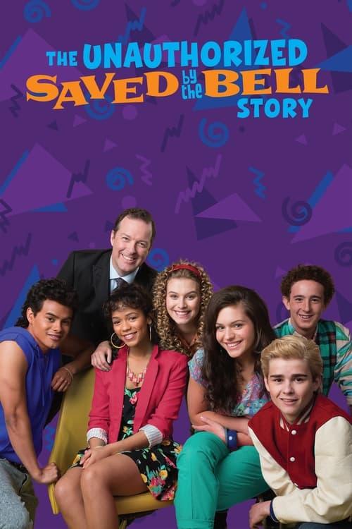 The Unauthorized Saved by the Bell Story film afişi