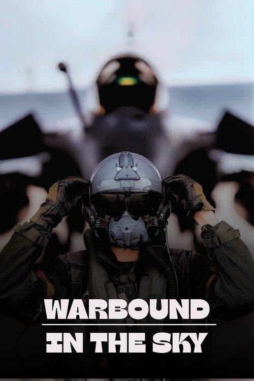Warbound: In The Sky dizi afişi