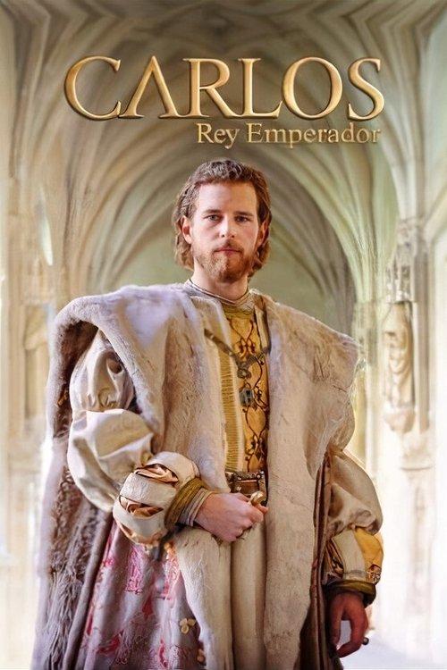Carlos, rey emperador dizi afişi