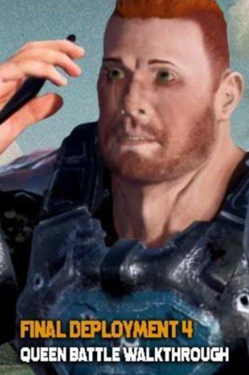 Final Deployment 4: Queen Battle Walkthrough film afişi