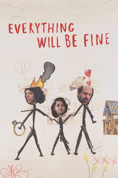 Everything Will Be Fine dizi afişi