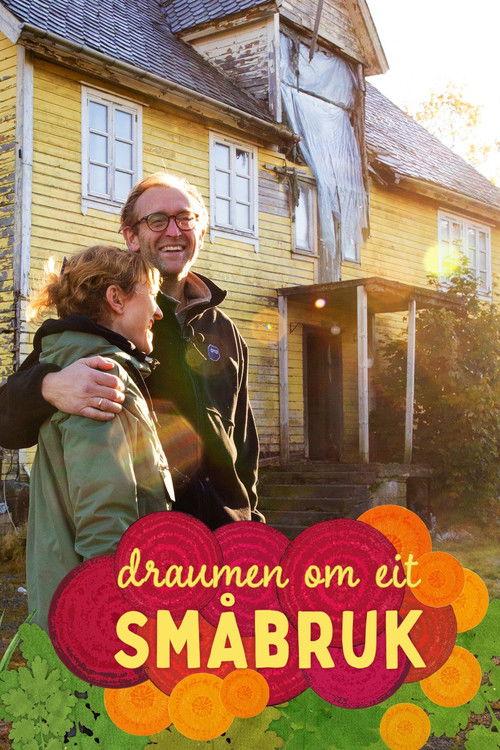 Draumen om eit småbruk Sezon 1