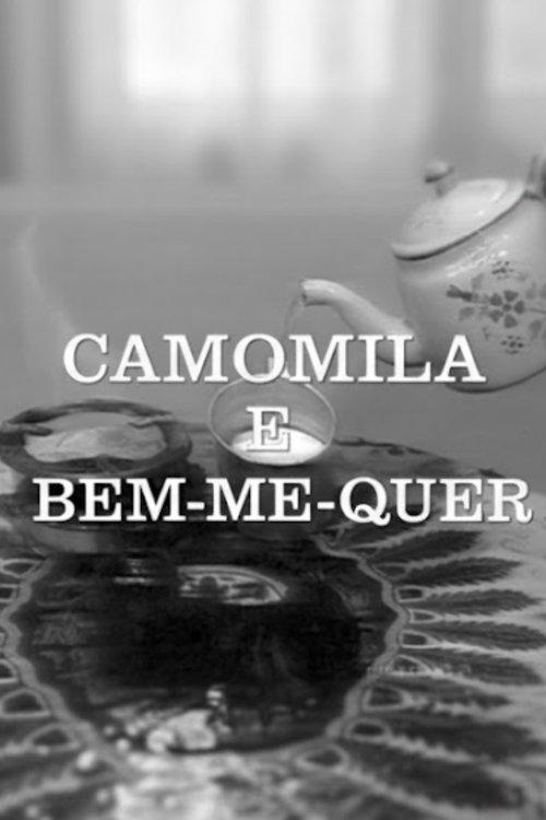 Camomila e Bem-Me-Quer dizi afişi