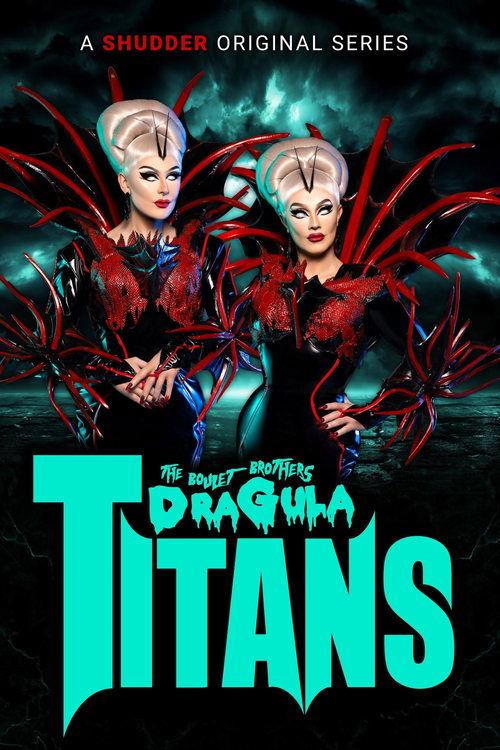 The Boulet Brothers' Dragula: Titans Sezon 1