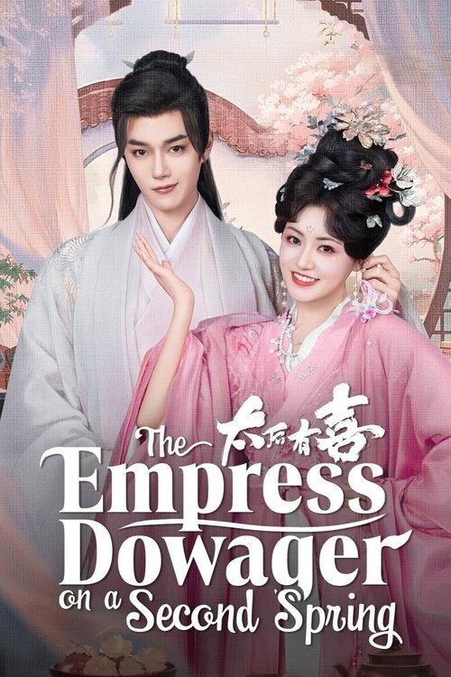 The Empress Dowager on a Second Spring dizi afişi