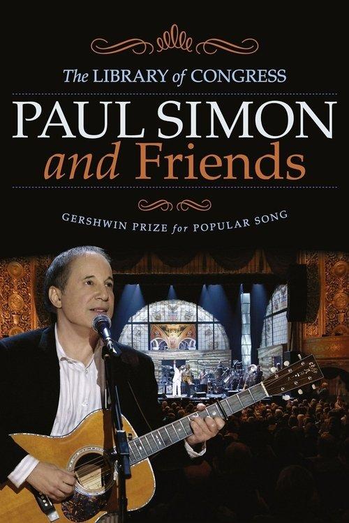 Paul Simon and Friends | The Library of Congress Gershwin Prize for Popular Song film afişi