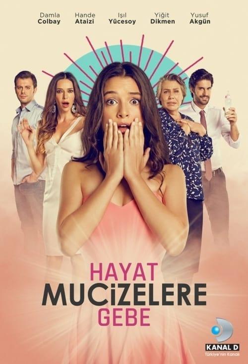 Hayat Mucizelere Gebe dizi afişi