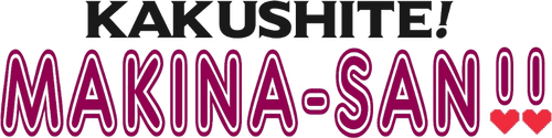 Kakushite! Makina-san!! logo