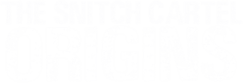 The Snitch Cartel: Origins logo
