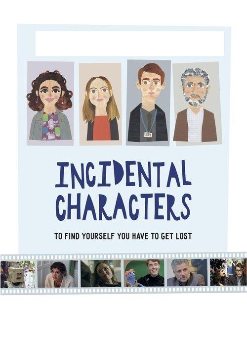 Incidental Characters film afişi