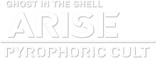 Ghost in the Shell: Arise - Border 5: Pyrophoric Cult logo