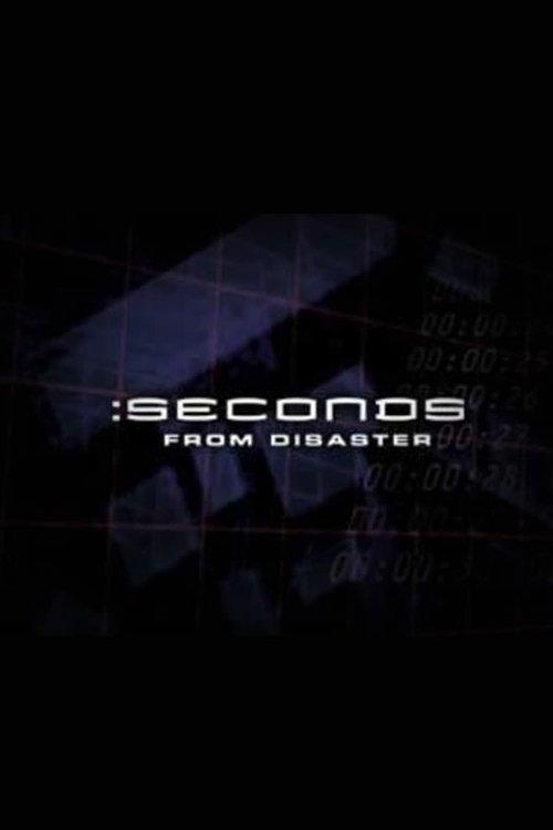 Seconds From Disaster dizi afişi