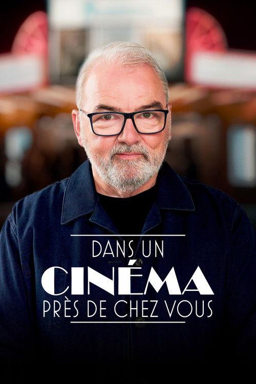 Dans un cinéma près de chez vous dizi afişi