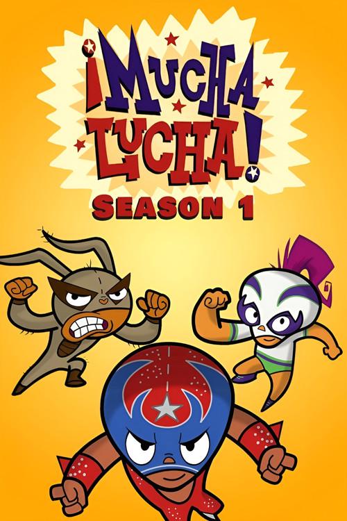 ¡Mucha Lucha! Sezon 1
