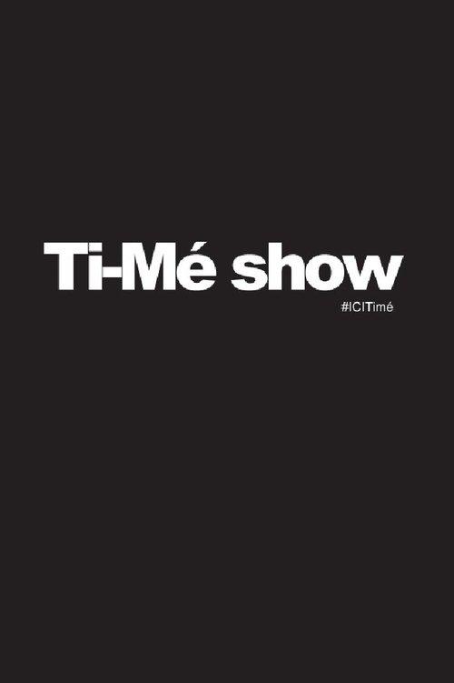 Ti-Mé Show dizi afişi