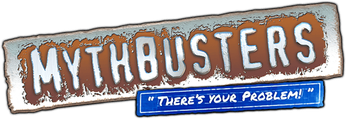 MythBusters: There's Your Problem logo