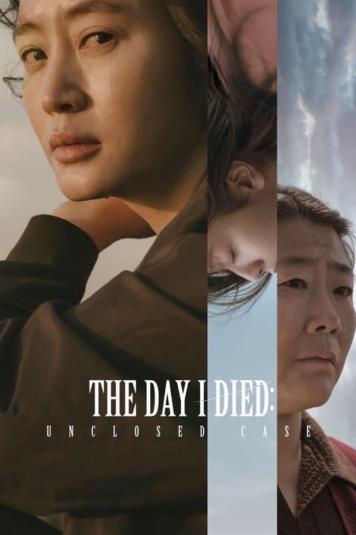 The Day I Died: Unclosed Case film afişi