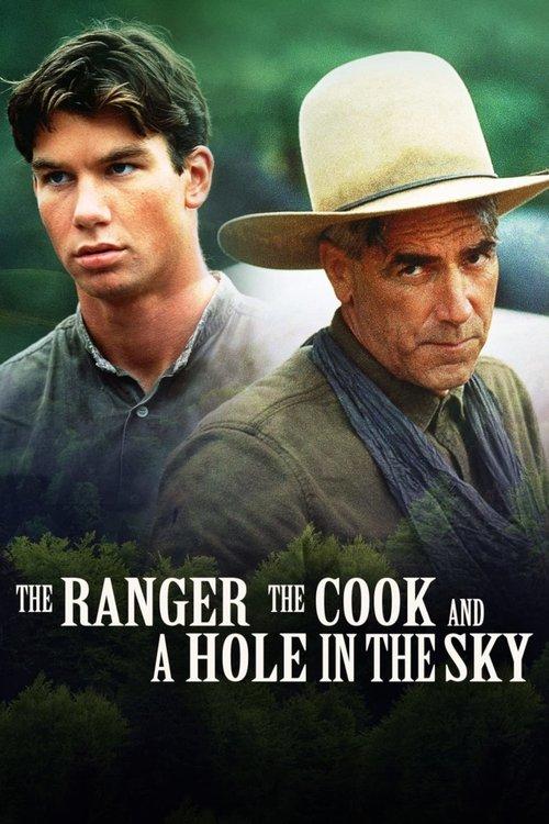The Ranger, the Cook and a Hole in the Sky film afişi