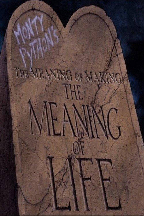 The Meaning of Making 'The Meaning of Life' film afişi