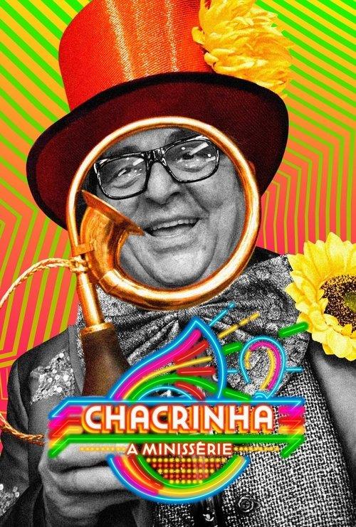 Chacrinha: A Minissérie dizi afişi
