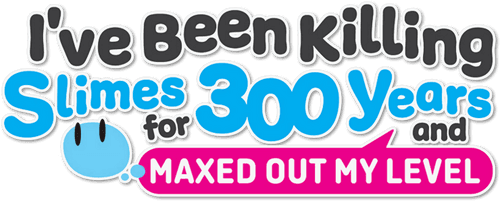 I've Been Killing Slimes for 300 Years and Maxed Out My Level logo