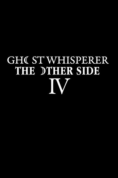 Ghost Whisperer: The Other Side Sezon 4