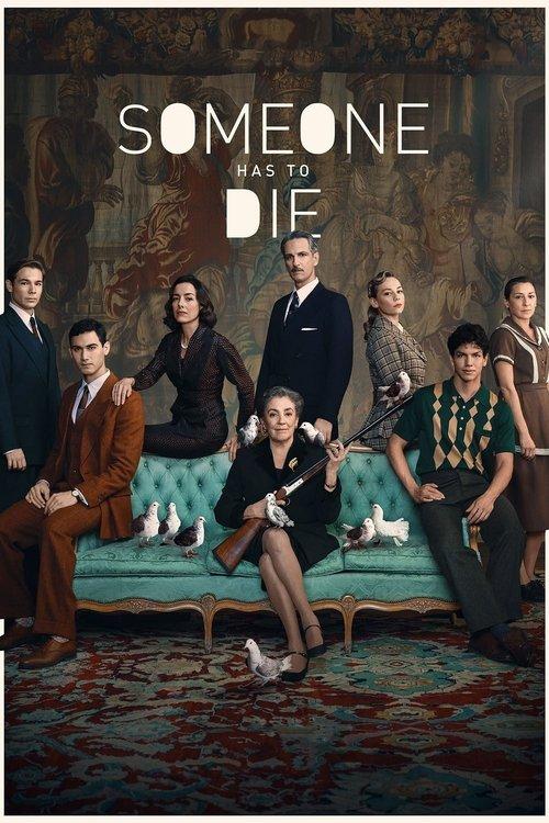 Someone Has to Die dizi afişi