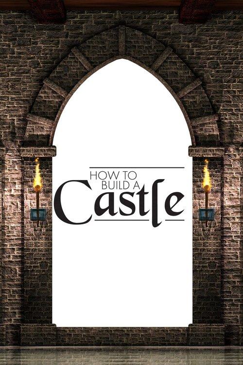 How to Build a Castle film afişi