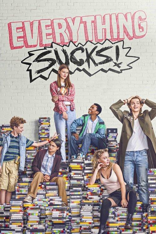 Everything Sucks! dizi afişi