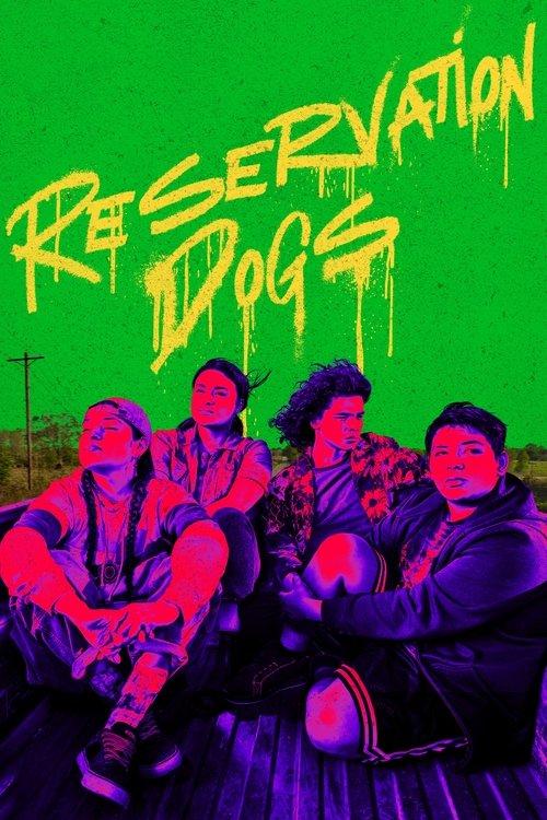 Reservation Dogs dizi afişi