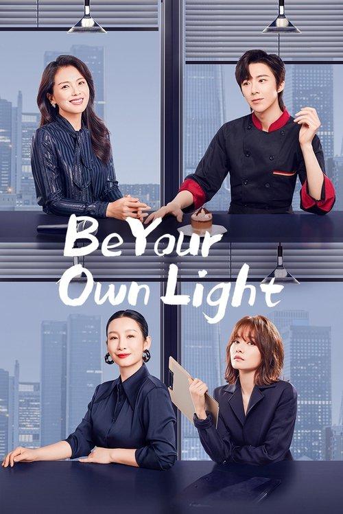 Be Your Own Light dizi afişi