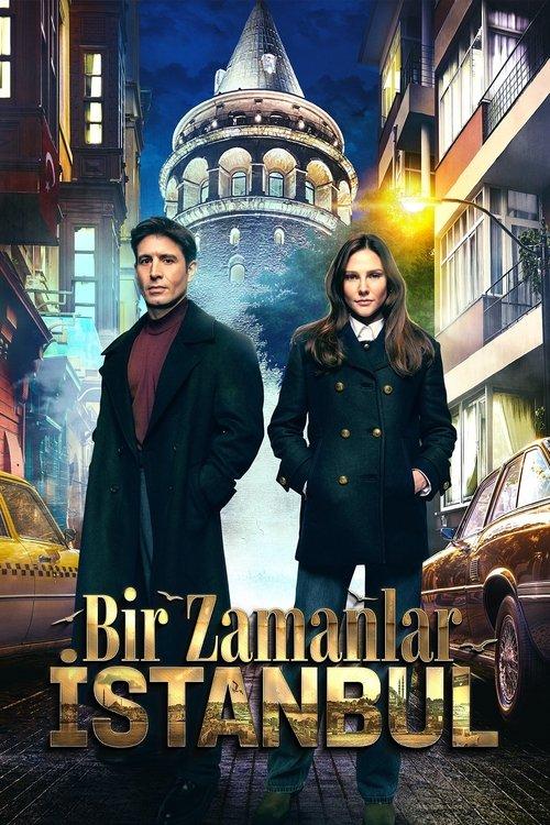 Once Upon a Time in Istanbul dizi afişi